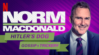 Norm Macdonald: Hitler's Dog, Gossip & Trickery (2017)