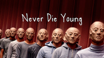 Never Die Young (2013)